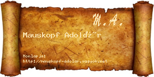 Mauskopf Adolár névjegykártya